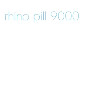 rhino pill 9000