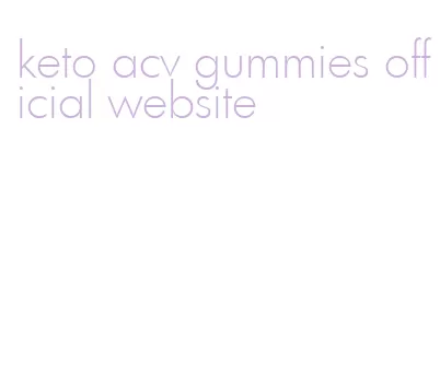 keto acv gummies official website