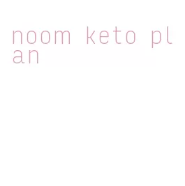 noom keto plan