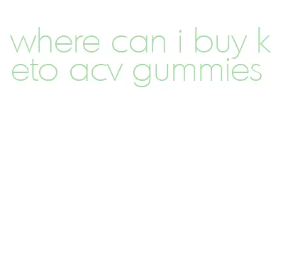 where can i buy keto acv gummies