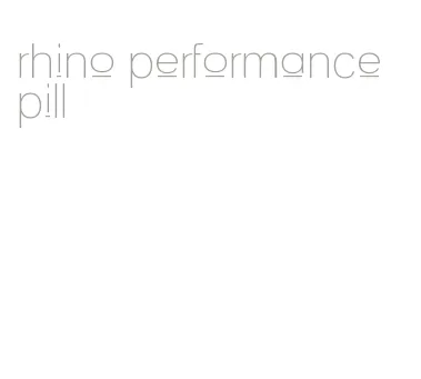 rhino performance pill