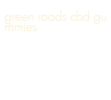 green roads cbd gummies