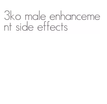 3ko male enhancement side effects