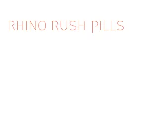 rhino rush pills