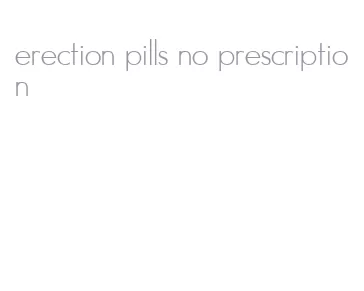 erection pills no prescription