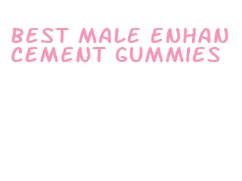 best male enhancement gummies