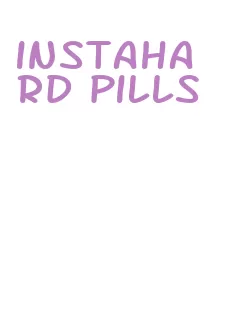 instahard pills