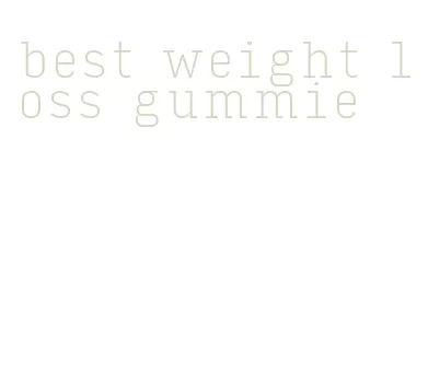 best weight loss gummie