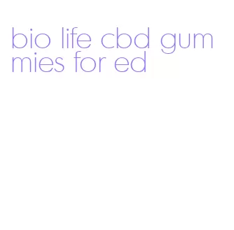 bio life cbd gummies for ed