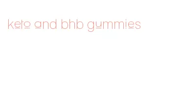 keto and bhb gummies