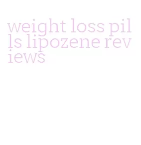 weight loss pills lipozene reviews