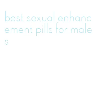 best sexual enhancement pills for males