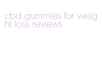 cbd gummies for weight loss reviews