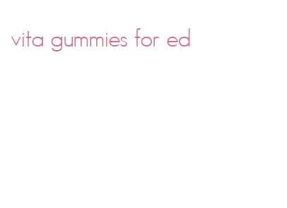 vita gummies for ed