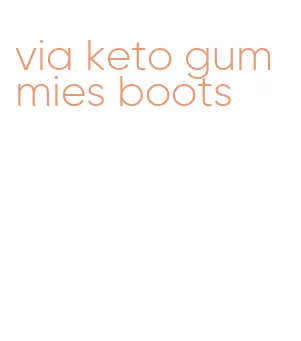 via keto gummies boots