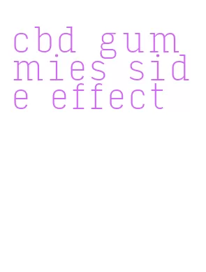 cbd gummies side effect