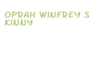 oprah winfrey skinny