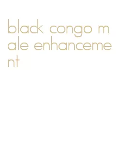 black congo male enhancement