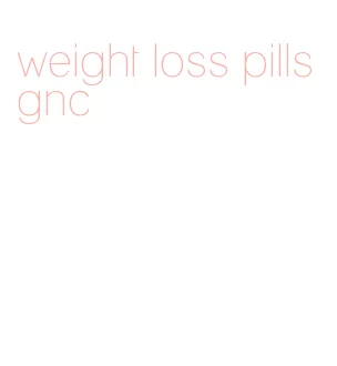 weight loss pills gnc