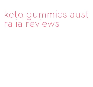 keto gummies australia reviews