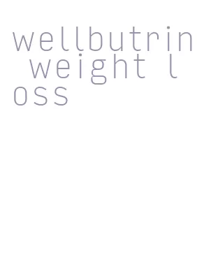 wellbutrin weight loss