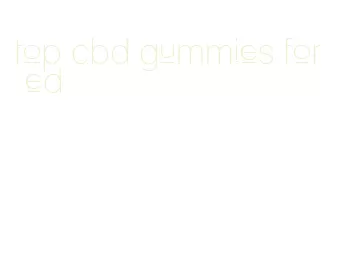 top cbd gummies for ed