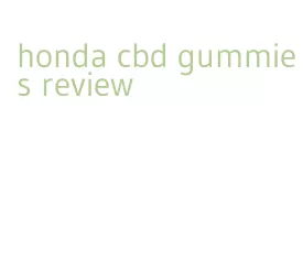 honda cbd gummies review