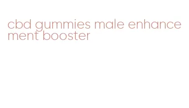 cbd gummies male enhancement booster