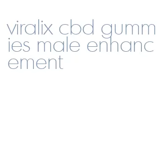 viralix cbd gummies male enhancement