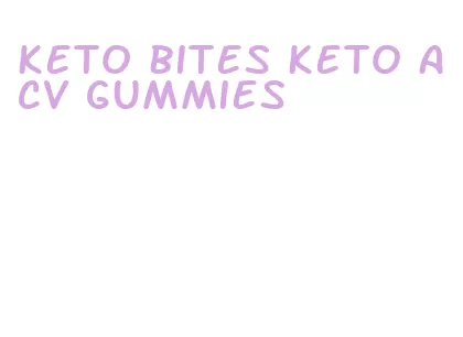 keto bites keto acv gummies