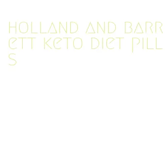 holland and barrett keto diet pills