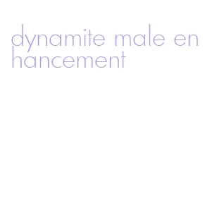 dynamite male enhancement