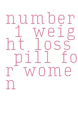 number 1 weight loss pill for women