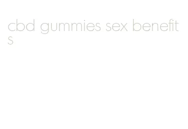 cbd gummies sex benefits