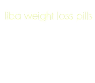 liba weight loss pills