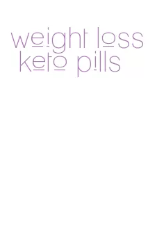 weight loss keto pills