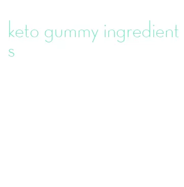 keto gummy ingredients