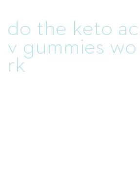 do the keto acv gummies work