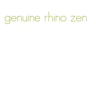 genuine rhino zen