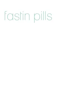 fastin pills