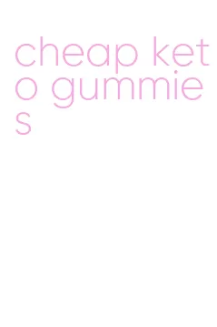 cheap keto gummies