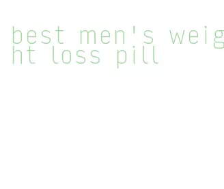 best men's weight loss pill