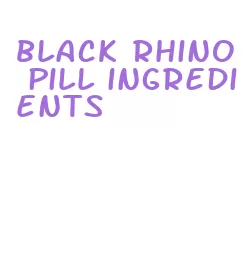 black rhino pill ingredients