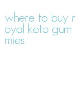 where to buy royal keto gummies