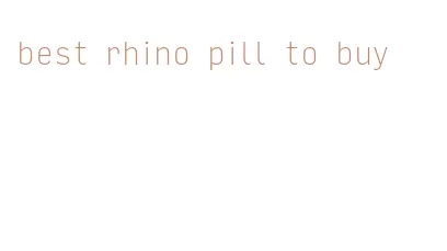 best rhino pill to buy