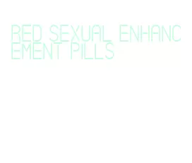 red sexual enhancement pills