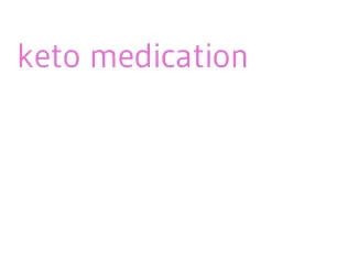 keto medication