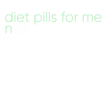 diet pills for men