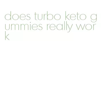 does turbo keto gummies really work