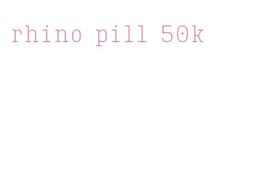 rhino pill 50k